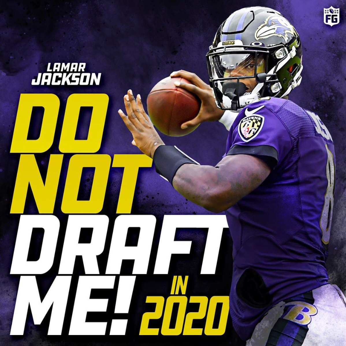 DO NOT DRAFT Lamar Jackson in 2020